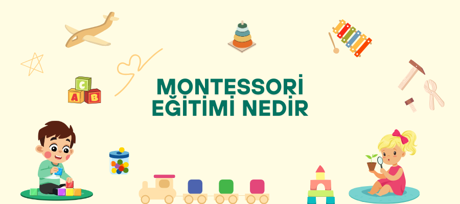 Montessori Eğitimi