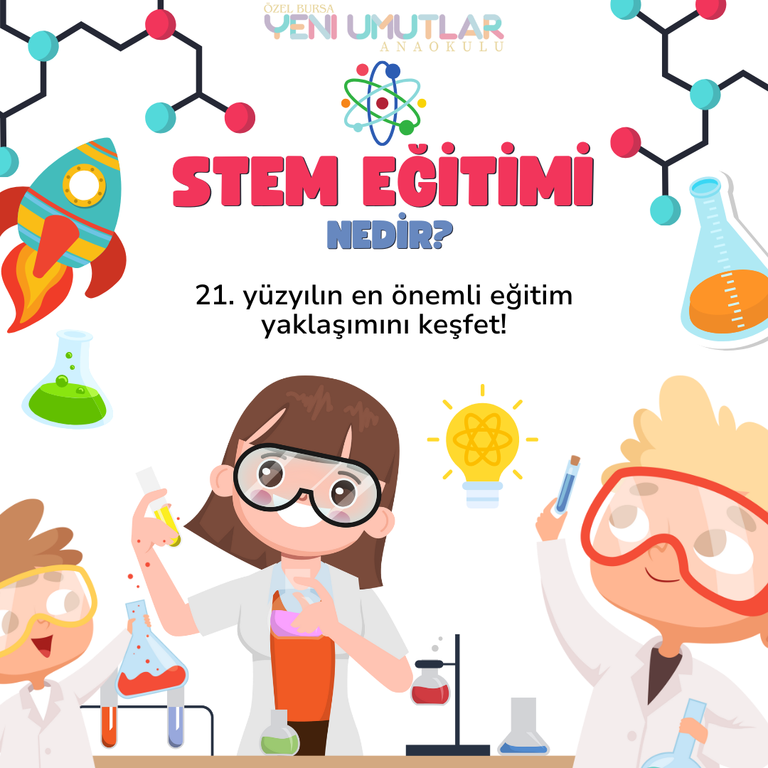 STEM Eğitimi ile Çocuklarda Bilimsel Düşünme Becerileri